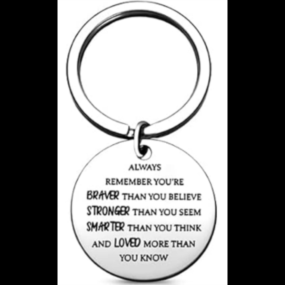3/$25 Always Remember Youre Braver Than You Believe Stainless Steel Keychain NEW